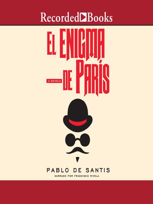 Title details for El Enigma de Paris (The Enigma of Paris) by Pablo De Santis - Available